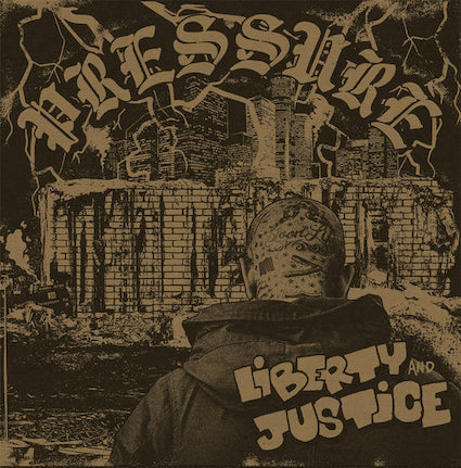 Liberty and justice : Pressure LP